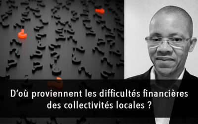 D’où proviennent les difficultés financières des collectivités locales ?